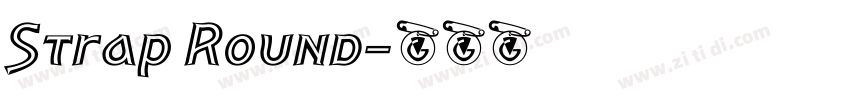 Strap Round字体转换